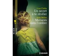 Un secret à te révéler - Menaces dans l'ombre