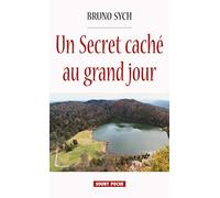 Un secret caché au grand jour