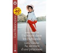 Un secret dans les Highlands - Au secours d'une princesse - Janice Preston - Harlequin - Poche - Roman