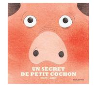 Un Secret De Petit Cochon