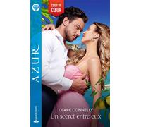 Un secret entre eux - Clare Connelly - Harlequin - Poche - Roman
