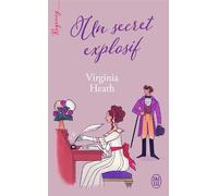 Un secret explosif - Virginia Heath - J'ai Lu - Poche - Roman