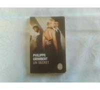Un Secret (Ldp Litterature) (French Edition) by Philippe Grimbert (2007-09-04)