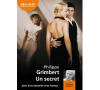 Un secret Livre audio 1 CD MP3 232 Mo - Suivi d'un entretien avec l'auteur - Philippe Grimbert - Audiolib - Texte lu (CD) - Textes lus CD