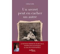 Un secret peut en cacher un autre - Céline Colle - Jouvence - broché - Roman