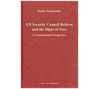 Un Security Council Reform And The Right Of Veto