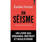 Un séisme - Emilie Frèche - Points - Poche - Essai