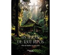 Un séjour de tout repos