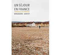 Un séjour en France - Chronique d'une immersion