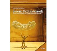 Un senso d'eccitato tramonto. Il teatro musicale in Italia nel secondo dopoguerra (1945-1961)