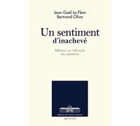 Un sentiment d'inachevé