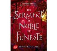 Un serment si noble et funeste Brigid Kemmerer (Auteur), Lilas Nord (Traduction)