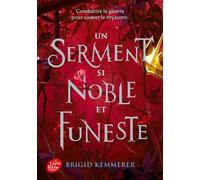 Un serment si noble et funeste - Brigid Kemmerer - Ldp Jeunesse - Poche - Roman adolescent