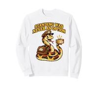Un Serpent Amusant Debout n'a jamais été Une Option Sweatshirt