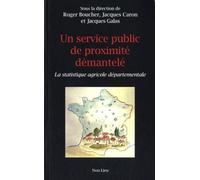 Un service public de proximité démantelé : La statistique agricole départementale