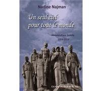 Un seul ciel pour tout le monde Najman Nadine (Auteur)