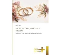 Un Seul Corps, Une Seule Mission