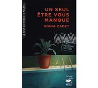 Un seul être vous manque (Tour du monde en polars) Sonia Cadet (Auteur)