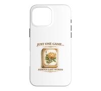 Un Seul Jeu : Famous Last Words Mahjong Graphic Coque pour iPhone 16 Pro Max