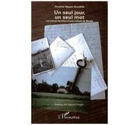 Annette Hippen Gondelle – Un seul jour, un seul mot – Roman familial d'une enfant de Boche – Broché