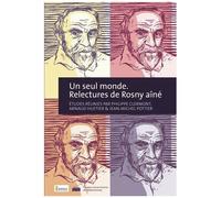 Un Seul Monde - Relecture De Rosny Aîné