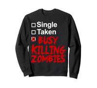 Un Seul Pris occupé à Tuer des Zombies Sweatshirt