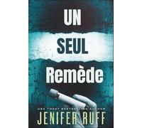 UN SEUL REMÈDE: Les Enquêtes Médicales de FBI & CDC - 2