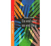 Un seul sang, un seul Dieu