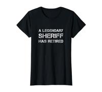 Un shérif légendaire a Une Pension de Retraite à la Retraite T-Shirt Graphique avec Valeur, Femme, Noir, M