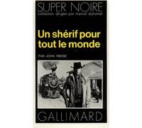 Un shérif pour tout le monde - John Reese - Gallimard - Poche - Roman