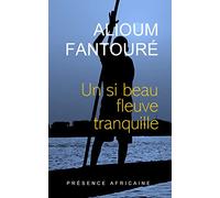 Un si beau fleuve tranquille
