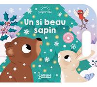 Léa Fabre – Un si beau sapin – Album éveil dès la naissance – Cartonné