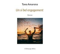 Un si bel engagement