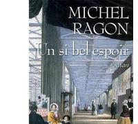 Un si bel espoir - - Michel Ragon - Albin Michel - Livre