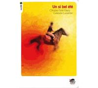 Un si bel ete - Christine Féret-Fleury - Oskar - Poche - Roman adolescent dès 13 ans