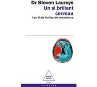 Un Si Brillant Cerveau - Les États Limites De Conscience