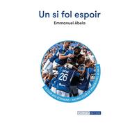 Un si fol espoir - Emmanuel Abéla - Mediapop - broché - Récit