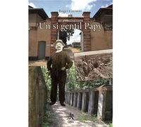Un si gentil papy GRIMAL Roger (Auteur)