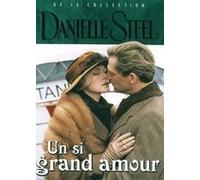 Un si grand amour Collection Danielle Steel / 1 DVD