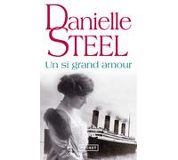 Un si grand amour - Danielle Steel - Pocket - Poche - Roman