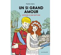 Un Si Grand Amour - Histoire D'une Rupture