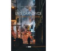 Un si grand vide - Sylvain Faurax - Du Volcan Eds - broché - Roman