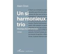 Un Si Harmonieux Trio - Chronique D'un Été Amoureux