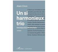Un Si Harmonieux Trio - Chronique D'un Été Amoureux