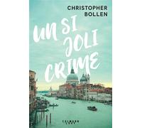 Christopher Bollen – Un si joli crime