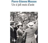 Un si joli mois d'août Pierre-Etienne Musson (Auteur)
