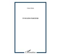 Colette Gibelin – Un si long parcours – Poésie – Broché