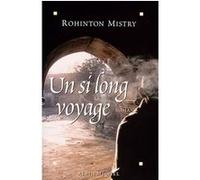 Un si long voyage Rohinton Mistry (Auteur), Françoise Adelstain (Traduction)