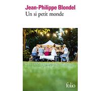 Jean-Philippe Blondel – Un si petit monde – Roman – Poche
