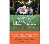 Un si petit monde Jean-Philippe Blondel (Auteur)